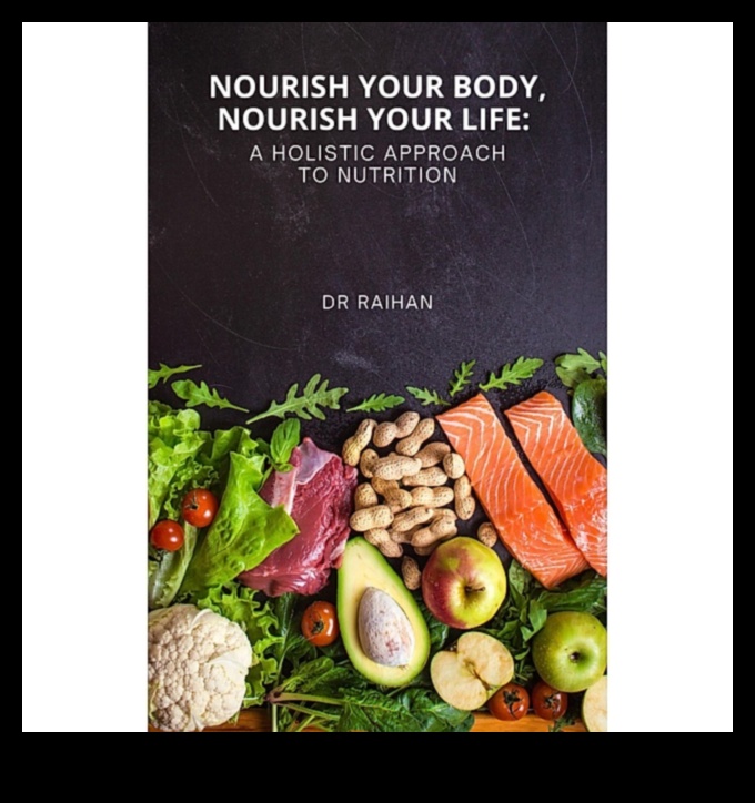 Nourish Your Nature: Nutrition for Holistic Wellbeing
