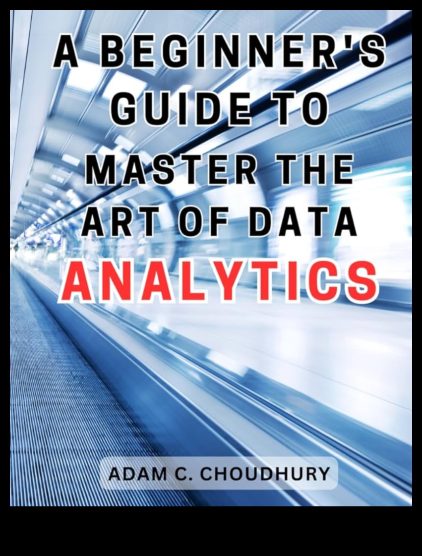 Artistry in Analytics: Mastering the Craft of Data Science